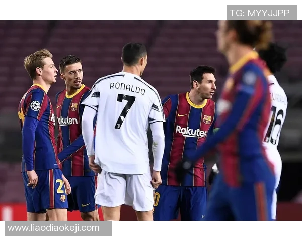 尤文图斯与巴萨在线直播对决精彩回顾与分析尽在这里